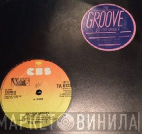 The Groove  - Do For Money