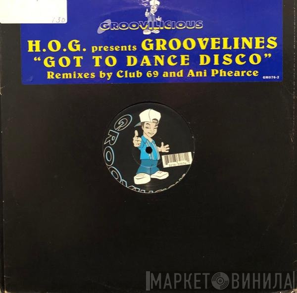 The Groovelines, House Of Glass - Got To Dance Disco