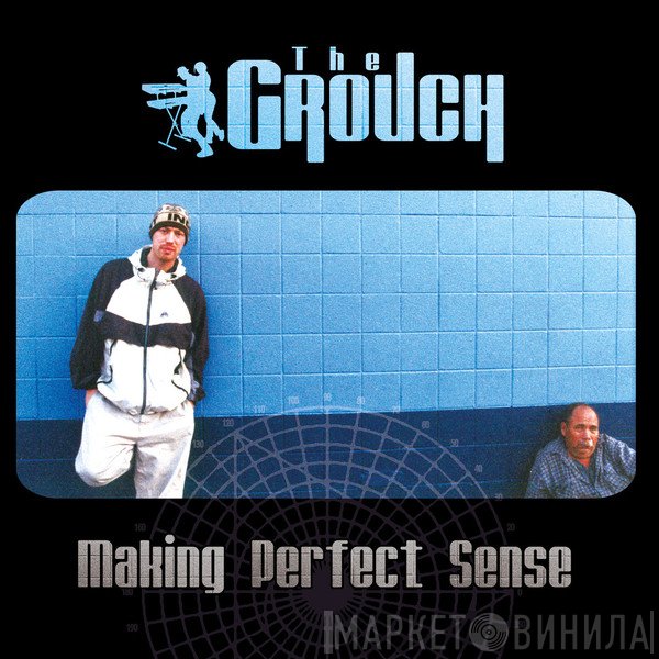 The Grouch  - Making Perfect Sense