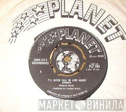 The Groundhogs  - I'll Never Fall In Love Again