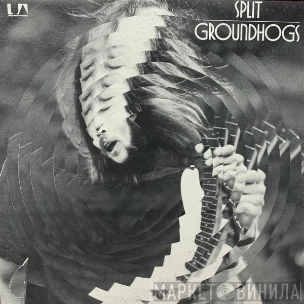 The Groundhogs  - Split