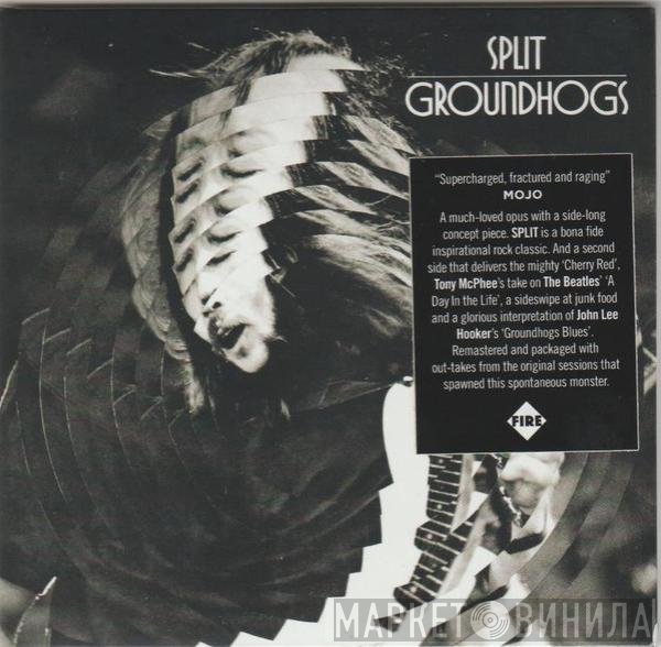 The Groundhogs  - Split