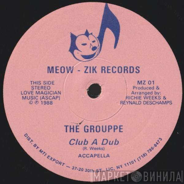 The Grouppe - You're Gonna Be A Believer