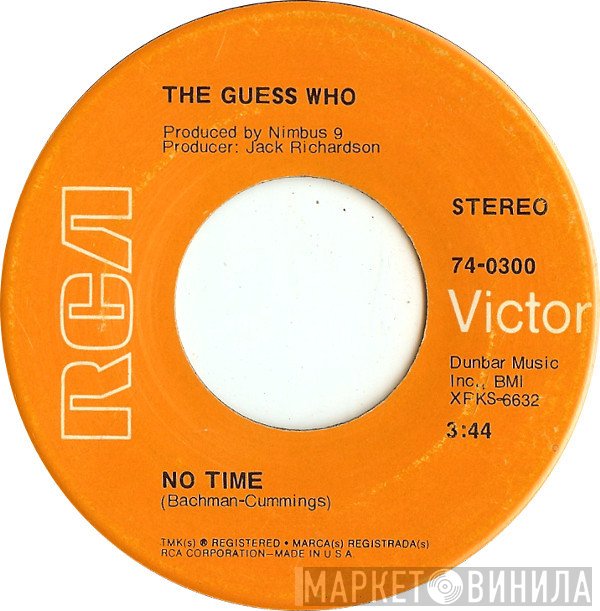 The Guess Who  - No Time / Proper Stranger