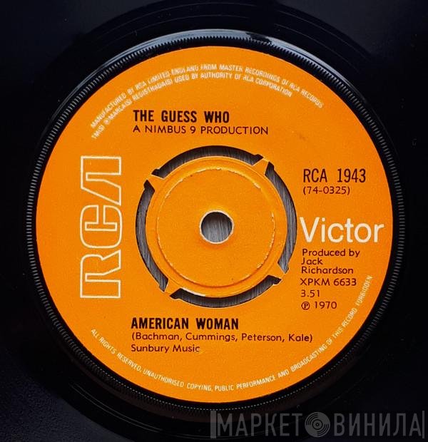 The Guess Who - American Woman / No Sugar Tonight