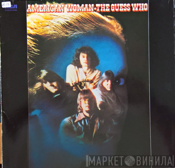 The Guess Who  - American Woman