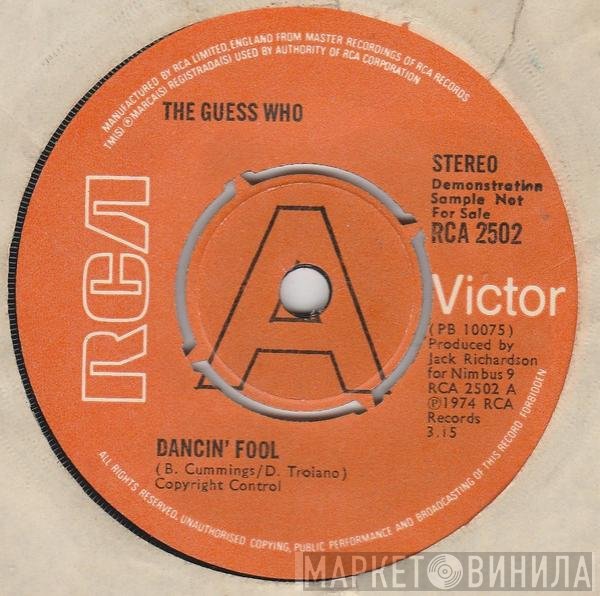The Guess Who - Dancin' Fool