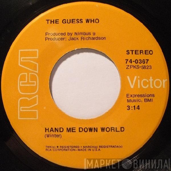The Guess Who - Hand Me Down World