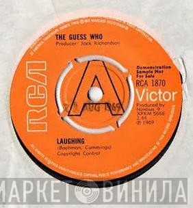 The Guess Who  - Laughing