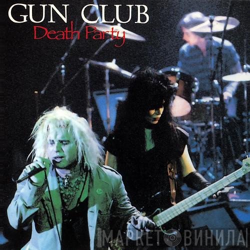 The Gun Club  - Death Party