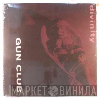The Gun Club  - Divinity