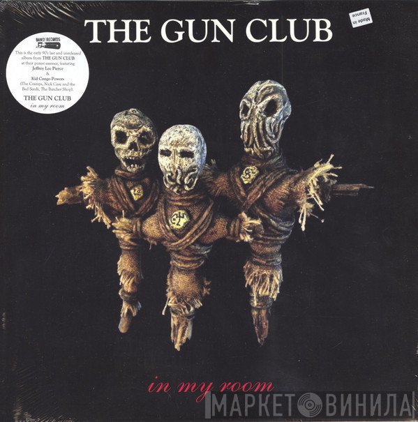 The Gun Club - In My Room