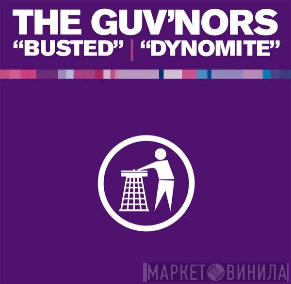 The Guvnors - Busted / Dynomite