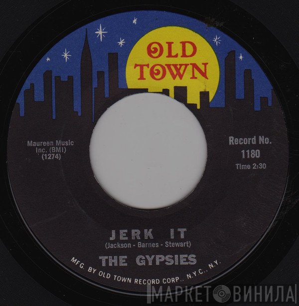 The Gypsies  - Jerk It