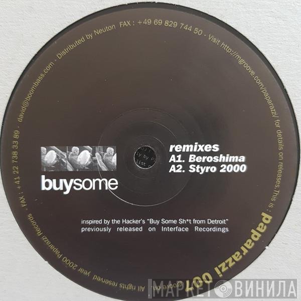 The Hacker & Kiko  - Buy Some Remixes