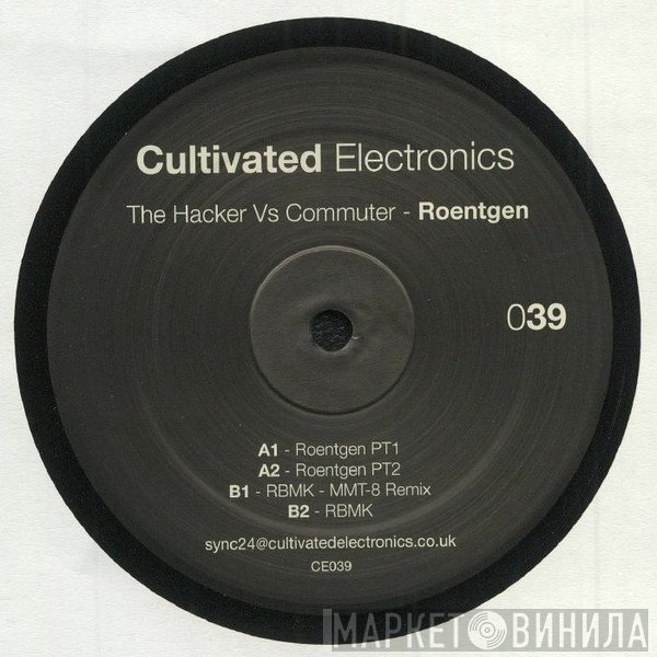 The Hacker, Commuter - Roentgen
