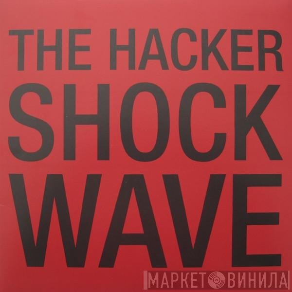 The Hacker  - Shockwave