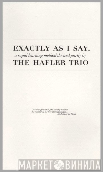The Hafler Trio  - Exactly As I Say