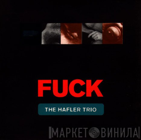 The Hafler Trio  - Fuck