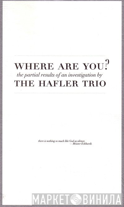 The Hafler Trio  - Where Are You?