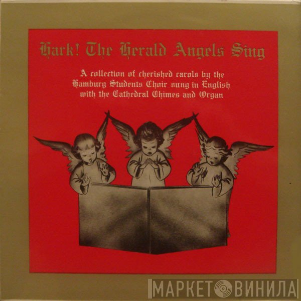 The Hamburg Students' Choir - Hark! The Herald Angels Sing
