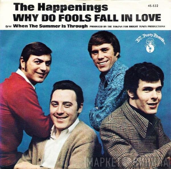 The Happenings  - Why Do Fools Fall In Love