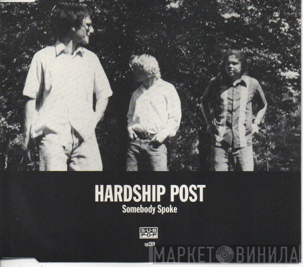The Hardship Post - Somebody Spoke