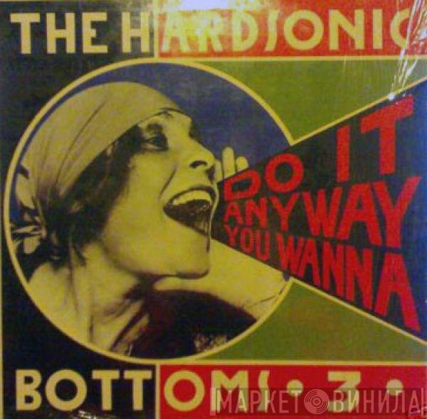 The Hardsonic Bottoms 3 - Do It Anyway You Wanna