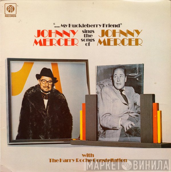 The Harry Roche Constellation, Johnny Mercer - Sings The Songs Of Johnny Mercer
