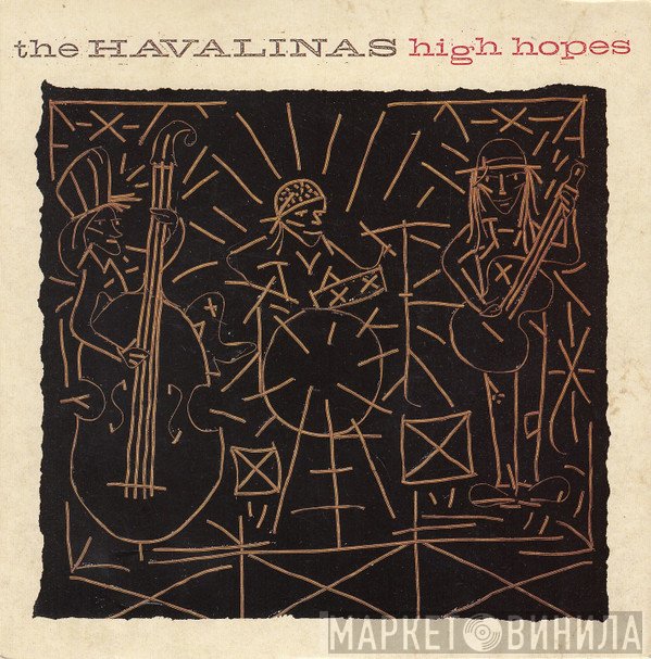 The Havalinas - High Hopes