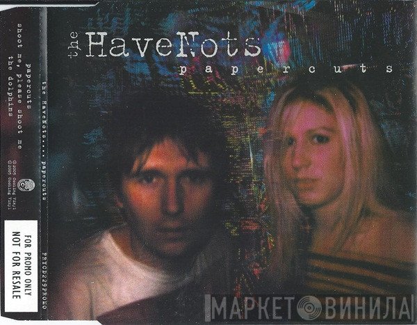 The Havenots  - Papercuts