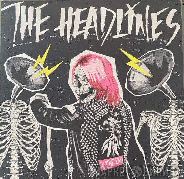 The Headlines  - In The End