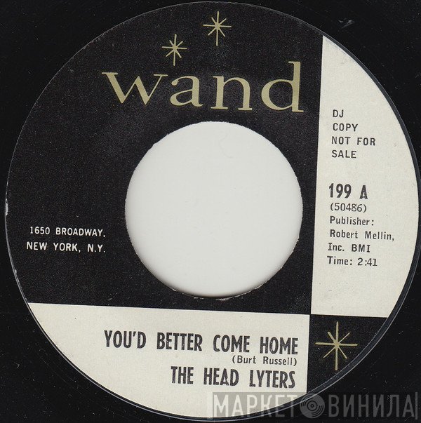 The Headlyters - You'd Better Come Home