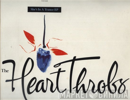 The Heart Throbs - She's In A Trance EP