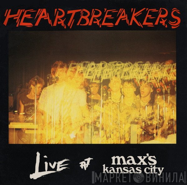 The Heartbreakers  - Live At Max's Kansas City