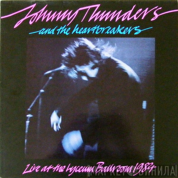 The Heartbreakers  - Live At The Lyceum Ballroom 1984