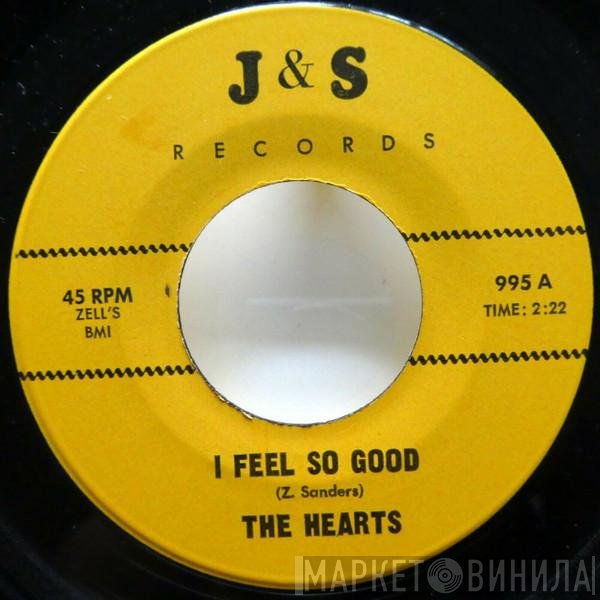 The Hearts - I Feel So Good / Thousand Years From Today
