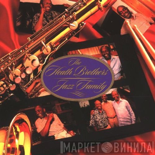 The Heath Brothers - Jazz Family
