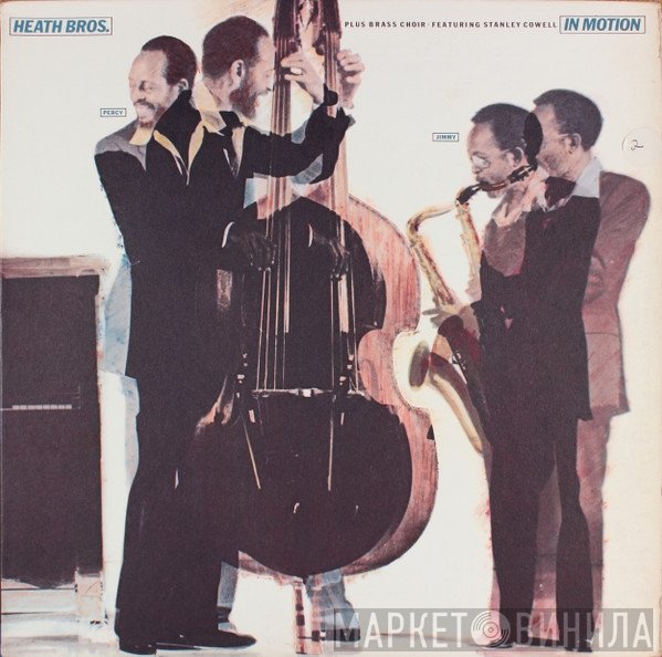 The Heath Brothers Plus Brass Choir Featuring Stanley Cowell  - In Motion