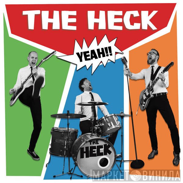The Heck  - Heck Yeah!!