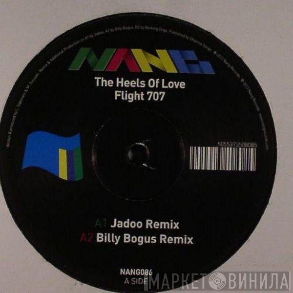 The Heels Of Love - Flight 707