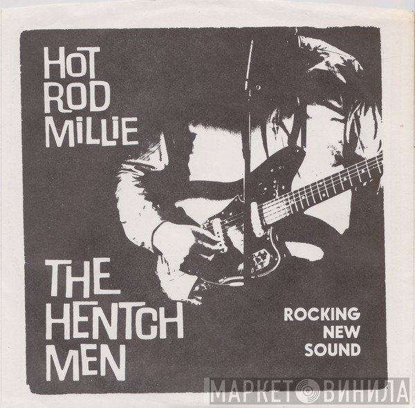 The Hentchmen - Hot Rod Millie