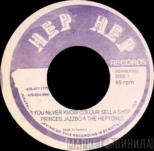 The Heptones, Prince Jazzbo - You Never Know Colour Sell A Shop / Nuh Bleach Out You Blackness