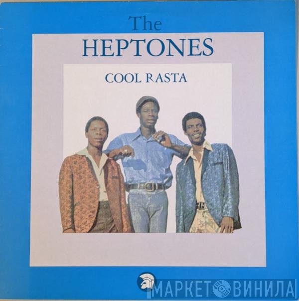 The Heptones  - Cool Rasta