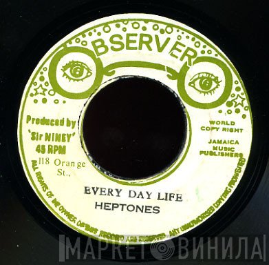 The Heptones - Every Day Life