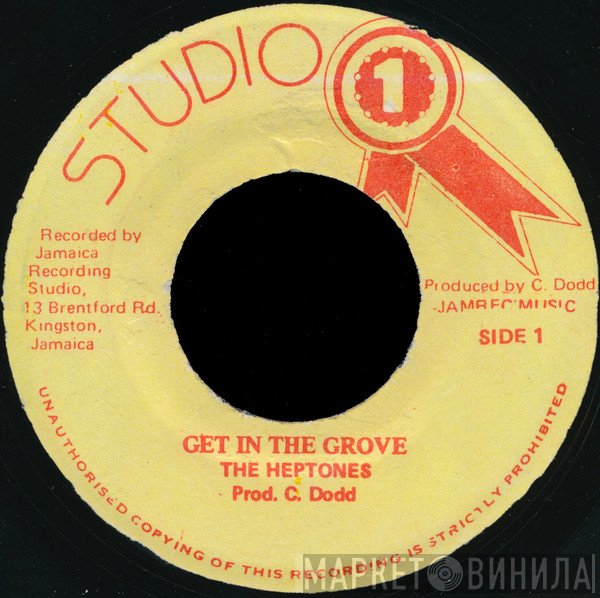 The Heptones - Get In The Grove