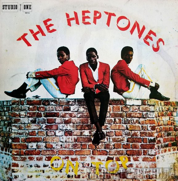 The Heptones  - On Top