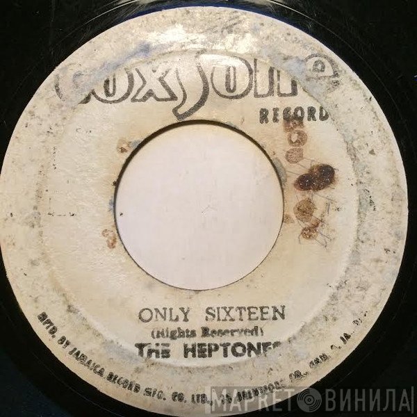 The Heptones - Only Sixteen / Oil In My Lamp