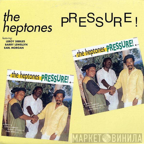 The Heptones  - Pressure!