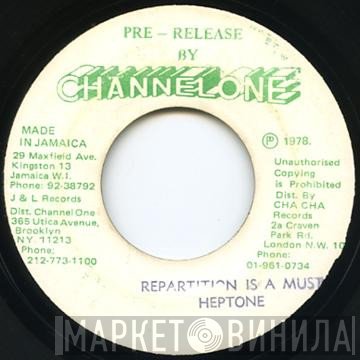The Heptones - Repartition Is A Must